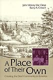 A Place of Their Own: Creating the Deaf Community in America