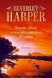  : Sturm &uuml;ber verschlungenen Pfaden.