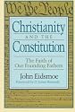 Christianity and the Constitution: The Faith of Our Founding Fathers