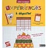 Exp�riences � d�guster