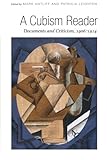 A cubism reader : documents and criticism, 1906-1914