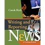 Writing & Reporting News: A Coaching Method (Wadsworth Series in Mass Communication and Journalism)