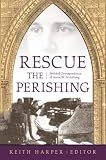 RESCUE THE PERISHING: A. ARMSTRONG
