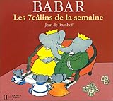 Babar : les 7 câlins de la semaine