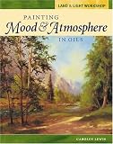 Land and Light Workshop - Painting Mood and Atmosphere in Oils (Land & Light Workshop)