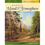 Land & Light Workshop: Painting Mood & Atmosphere In Oils (Land & Light Workshop) book cover