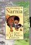 CHRONIQUES DE NARNIA T04 : LE PRINCE CASPIAN