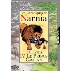 Les Chroniques de Narnia, tome 4 : Le Prince Caspian