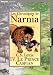 Les Chroniques de Narnia, tome 4 : Le Prince Caspian