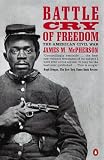 Battle Cry of Freedom: The Civil War Era (Penguin history)