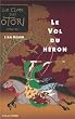 Le Clan des Otori, IV�:�Le Vol du h�ron