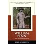 William Penn and the Quaker Legacy (Library of American Biography Series) (Library of American Biography)
