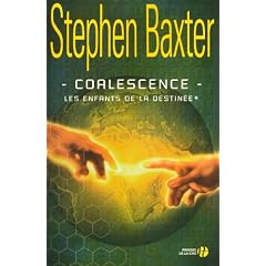 Les Enfants de la destin�e, Tome 1 : Coalescence