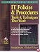 IT Policies & Procedures: Tools & Techniques That Work (3rd Edition) (Information Technology Policies & Procedures, 3rd ed)