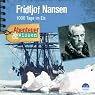 H&ouml;rbuch Fridtjof Nansen. 1000 Tage im Eis (Abenteuer & Wissen)