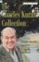 The Charles Kuralt Collection: Charles Kuralt's America/A Life on the Road