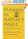 Farming in Nature's Image: An Ecological Approach to Agriculture