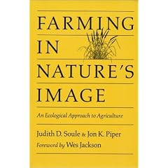Farming in Nature's Image: Ecological Approach to Agriculture