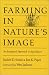 Search : Farming in Nature's Image: An Ecological Approach to Agriculture