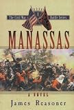 Manassas (The Civil War Battle Series, Book 1)