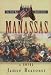 Books : Manassas (The Civil War Battle Series, Book 1)