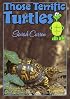 Those Terrific Turtles