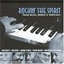 Rockin' the Spirit: Piano Blues, Boogie & Spirituals