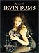 The Art of Irvine Bomb