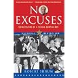 No Excuses: Concessions of a Serial Campaigner