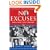 No Excuses: Concessions of a Serial Campaigner