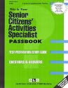 Senior Citizens Activities Specialist (Career Examination Series : C-900)