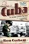 This is Cuba: An Outlaw Culture Survives