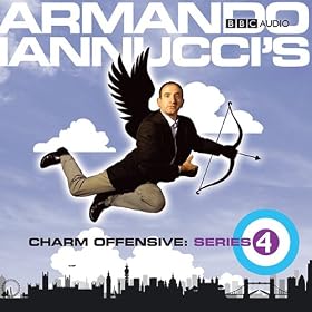 Armando Iannucci's Charm Offensive: The Complete Series 4 (Unabridged)