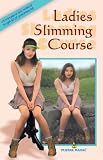 Ladies Slimming Course