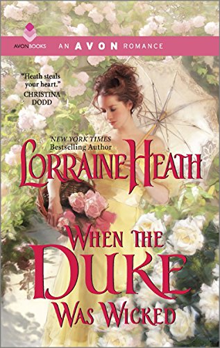 When the Duke Was Wicked, by Lorraine Heath