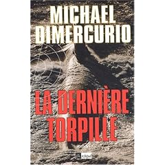 La Derni�re torpille