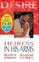 Heiress in His Arms (Desire)