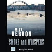 Smoke and Whispers | [Mick Herron]