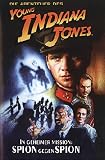 Die Abenteuer des Young Indiana Jones Kapitel 13: In geheimer Mission - Spion gegen Spion - Sean Patrick Flanery