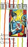 Dr. JAC`s Guide to Writing with Depth