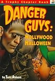 Danger Guys: Hollywood Halloween