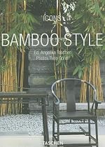 Bamboo Style: Exteriors, Interiors, Details (Icons)