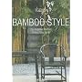 Bamboo Style: Exteriors, Interiors, Details (Icons)
