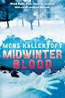 Midwinter Blood: A Thriller
