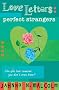 Perfect Strangers (Love Letters)