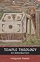 Temple Theology: An Introduction