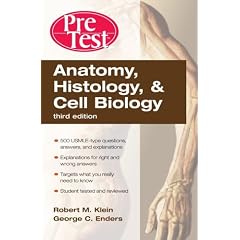 Anatomy, Histology, and Cell Biology PreTest Self-Assessment and Review, Third Edition (PreTest Basic Science Series)