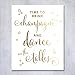 DIGIBUDDHA Time To Drink Champagne and Dance on the Tables Gold Foil Decor Print Wedding Reception Signage Bar Cart Sign Beer Drinks Party 8 inches x 10 inches C40