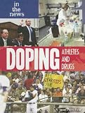 Doping: Athletes and Drugs (In the News)