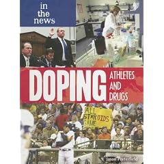 Doping: Athletes and Drugs (In the News)